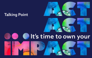 Acts with real impact: When making an impact moves from words into action
